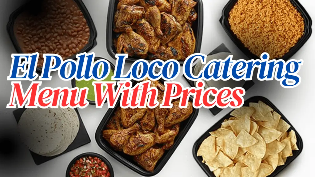 El Pollo Loco Menu With Prices