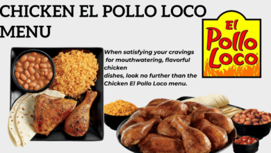 Chicken EL Pollo Loco Menu