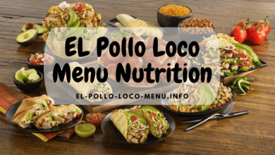 EL Pollo Loco Menu Nutrition